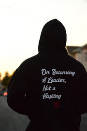 I've Been Working On Becoming a leader not a Hashtag Kaepernick Hoodie | Black